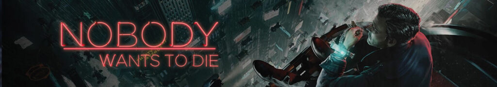 Het mooiste Cyberpunk-spel op de pc in 2024: Nobody Wants to Die