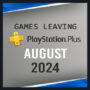 Games Leaving PlayStation Plus August 2024 – Laatste Kans om te Spelen!