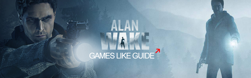 Alan Wake spellen zoals gids