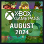Bijgewerkt Xbox Game Pass Augustus 2024: Schema van Bevestigde Titels