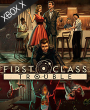 First Class Trouble