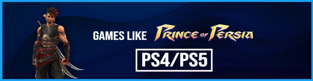 De Top Games zoals Prince of Persia op PS4/PS5