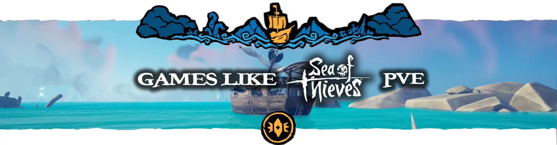 Top PVE Multiplayer Spellen zoals Sea of Thieves