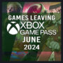 UPDATE: Volledige Lijst van Games die Xbox Game Pass Verlaten in Juni 2024