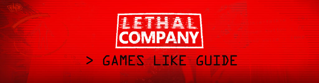 De Beste Spellen Zoals Lethal Company