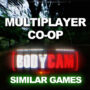 Multiplayer- en Coöperatieve Games zoals Bodycam