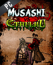 Musashi vs Cthulhu