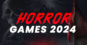 Horror Games 2024: De Engste Spellen