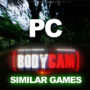 PC-games vergelijkbaar met Bodycam