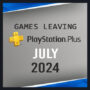 Spellen die PlayStation Plus verlaten in juli 2024 – Laatste kans om te spelen!
