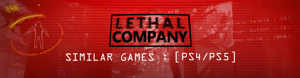 De Top Games Zoals Lethal Company op PS4/PS5