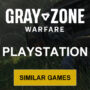 Spellen zoals Gray Zone Warfare op PS4/PS5