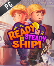 Ready, Steady, Ship