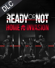 Ready or Not Home Invasion