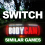 Switch-spellen zoals Bodycam