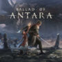 Ballad of Antara – 14 Minuten Gameplay Showcase Bevestigt PC-Release