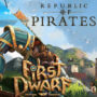 Republic of Pirates & First Dwarf Nu Beschikbaar bij Best Price