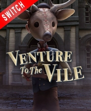 Venture to the Vile