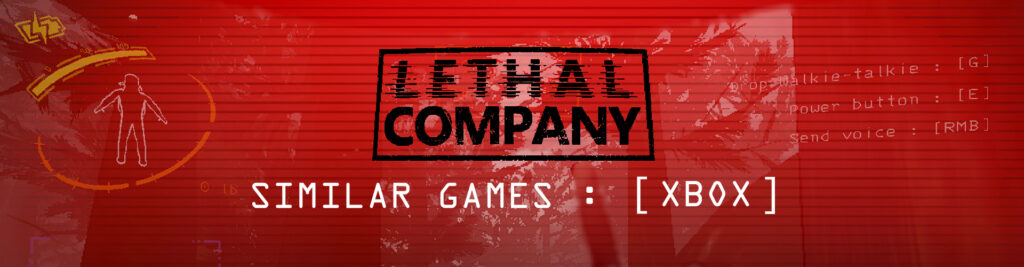 De Top Games Zoals Lethal Company op Xbox