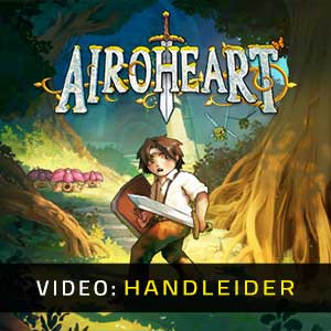 Airoheart - Video-Handleider