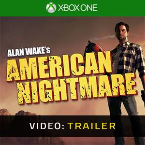 Alan Wakes American Nightmare Xbox One Trailer del video