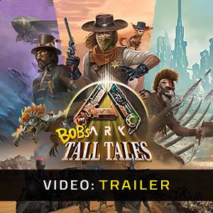 ARK Bob’s Tall Tales - Videotrailer