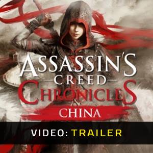 Assassins Creed Chronicles China - Video Trailer