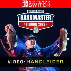 Bassmaster Fishing 2022 Nintendo Switch Video-opname