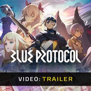 Blue Protocol Video Trailer