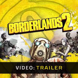 Borderlands 2 Video Trailer