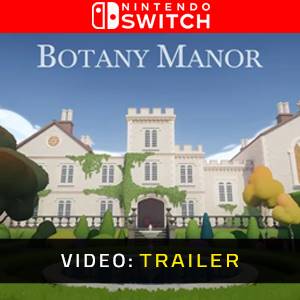 Botany Manor - Video Trailer