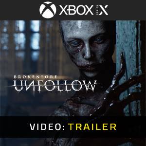 BrokenLore: UNFOLLOW Xbox Series - Trailer