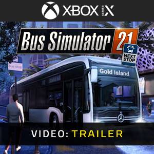 Bus Simulator 21 Next Stop - Video Trailer