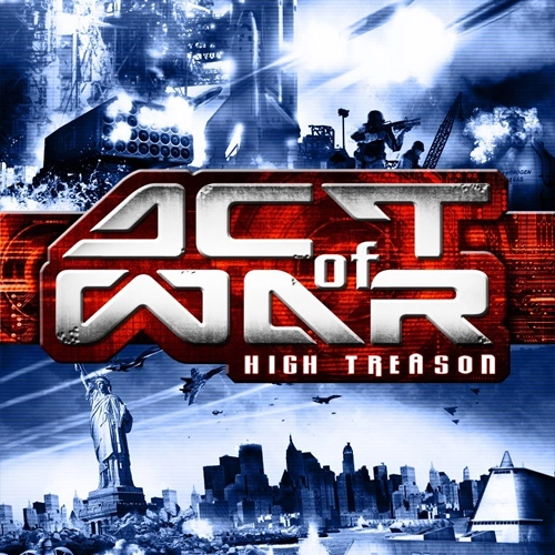 Act of War High Treason