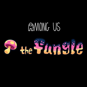 Among Us The Fungle