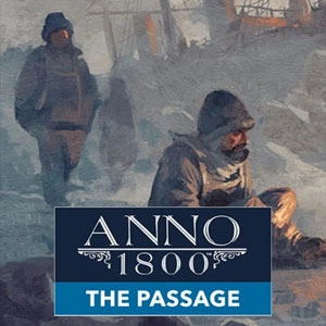 Anno 1800 The Passage