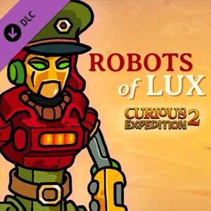 Curious Expedition 2 Robots of Lux