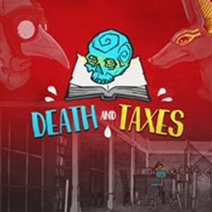 Death and Taxes