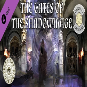 Fantasy Grounds The Gates of the Shadowmage