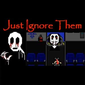 Just Ignore Them