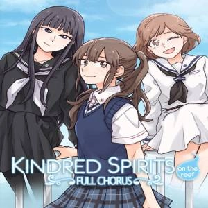 Kindred Spirits on the Roof Full Chorus