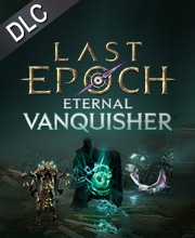 Last Epoch Eternal Vanquisher