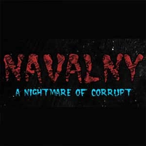 NAVALNY A Nightmare of Corrupt