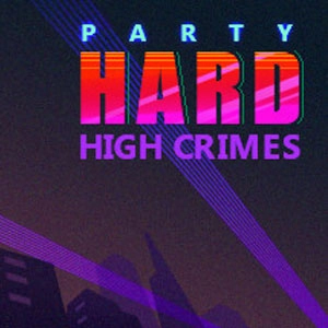 Party Hard High Crimes