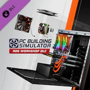 PC Building Simulator Republic of Gamers Workshop