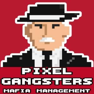 Pixel Gangsters Mafia Manager