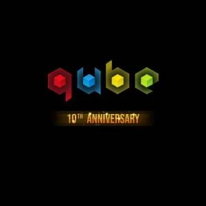 Q.U.B.E. 10th Anniversary