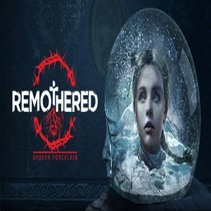 Remothered Broken Porcelain