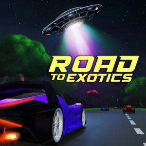 ROAD TO EXOTICS!