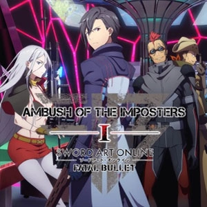 Sword Art Online Fatal Bullet Ambush of the Imposters